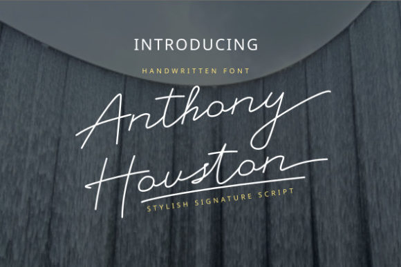 Anthony Houston: A Script Font for Modern Branding