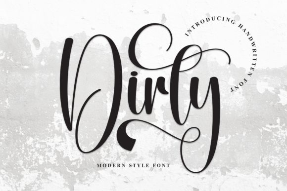 Dirty: A Stylish Script Font for Modern Designers