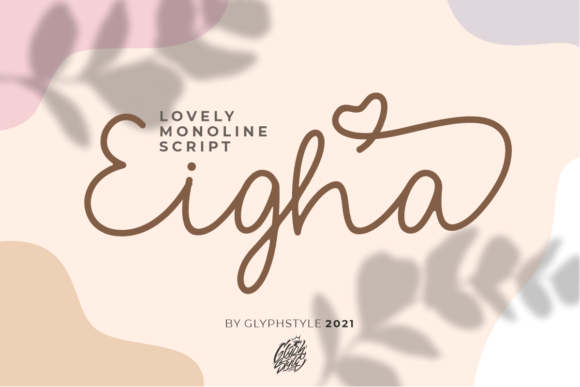 Eigha: The Modern Script Font for Timeless Design Projects