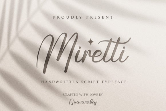 Miretti: The Script Font for Elegant Design