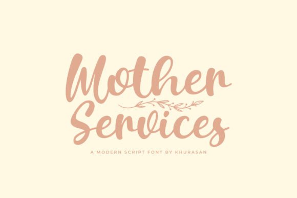 Mother Services: The Script Font That Feels Like a Warm Hug